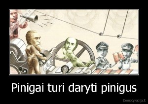 demotyvacija.lt_Pinigai-turi-daryti-pinigus